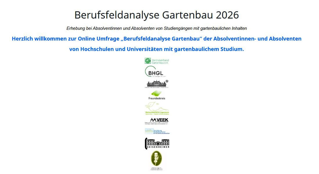 Absolventen von Hochschulen und Universitäten mit gartenbaulichem Studium sind zur Teilnahme eingeladen an der Online-Umfrage „Berufsfeldanalyse Gartenbau“