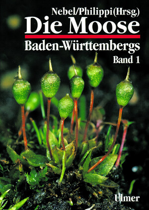 Die Moose Baden-Wrttembergs Band 1