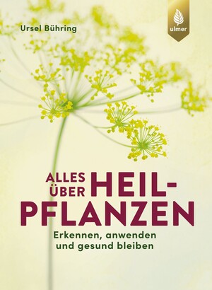 Alles ber Heilpflanzen
