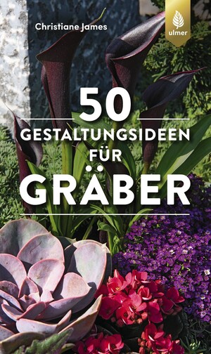 50 Gestaltungsideen fr Grber
