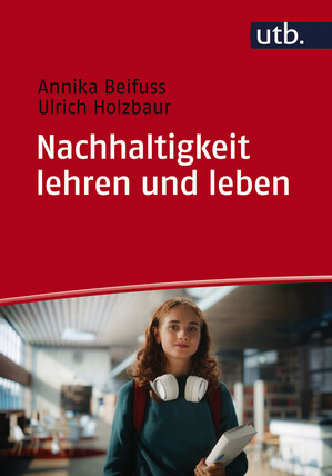 Nachhaltigkeit lehren und leben