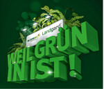 Frisch am Start ist die Landgard-Aktion Weil Grün in ist!"