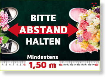 Der Mindestabstand wird in Corona-Zeiten zur Bürgerpflicht: Kostenloses Plakat des BGM Köln für seine Kunden aus dem Blumeneinzelhandel.