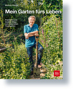 Mein Garten fürs Leben