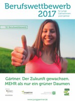 „Gärtner. Der Zukunft gewachsen. – MEHR als nur ein grüner Daumen“
