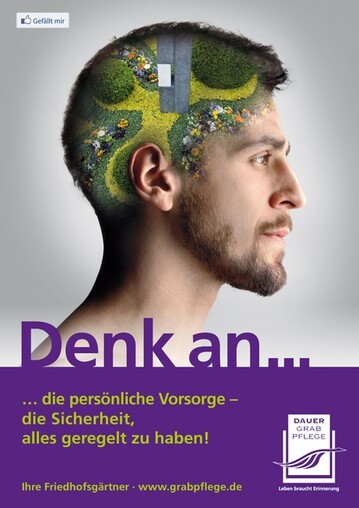 IPM Poster: Auch mit Postern mchte der Bund deutscher Friedhofsgrtner (BdF) die Menschen auf die Mglichkeit aufmerksam machen, dass sie fr ihre persnliche Dauergrabpflege vorsorgen knnen.
