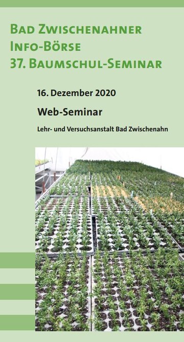 Das diesjhrige Baumschul-Seminar findet am 16. Dezember 2020 online statt